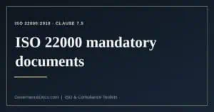 ISO 22000 mandatory documents explained