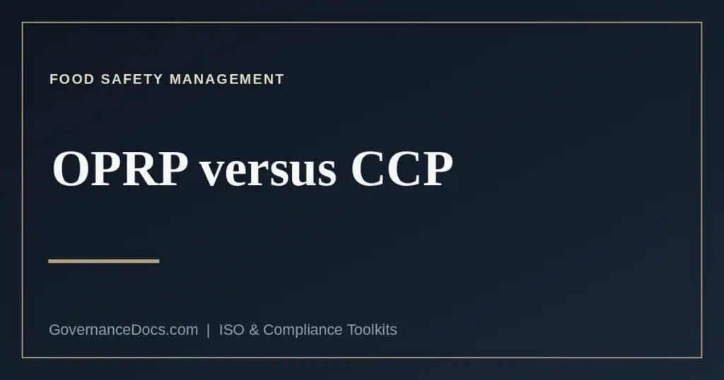 OPRP versus CCP under ISO 22000
