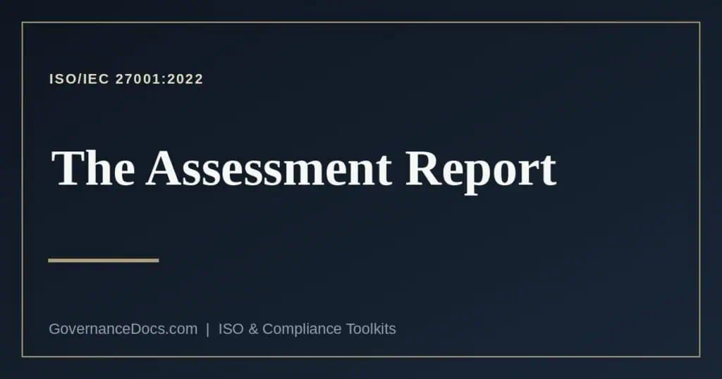 ISO 27001 assessment report explained