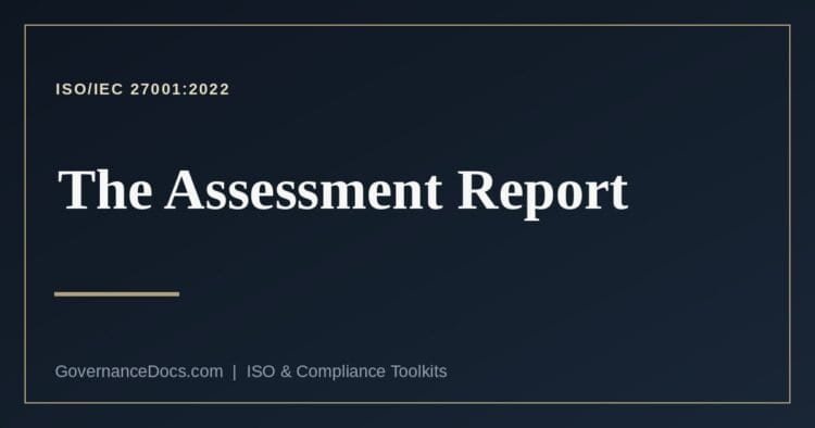 ISO 27001 assessment report explained