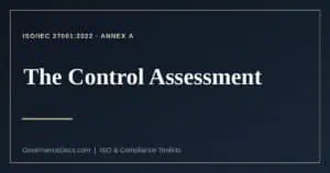 ISO 27001 control assessment explained