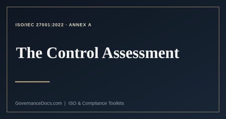 ISO 27001 control assessment explained
