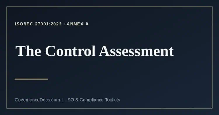 ISO 27001 control assessment explained