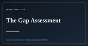 ISO 27001 gap assessment explained