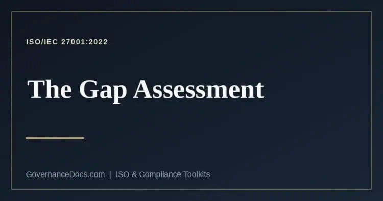 ISO 27001 gap assessment explained