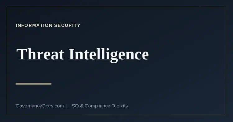 Threat intelligence and ISO 27001 control 5.7