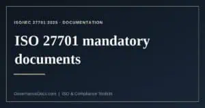 ISO 27701 mandatory documents explained