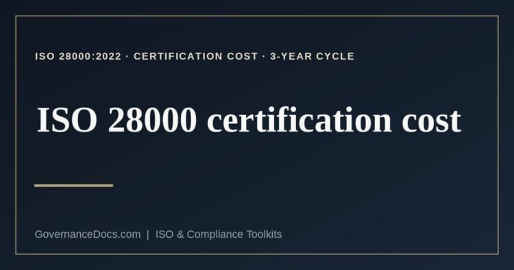 ISO 28000 certification cost explained