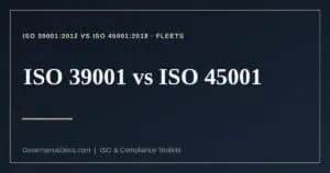 ISO 39001 vs ISO 45001 explained