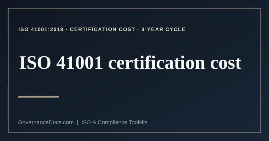 ISO 41001 certification cost explained