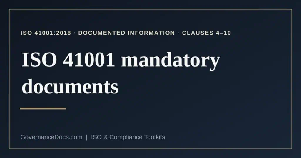 ISO 41001 mandatory documents explained