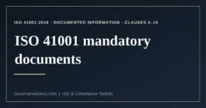 ISO 41001 mandatory documents explained