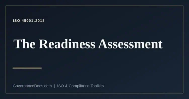ISO 45001 readiness assessment explained