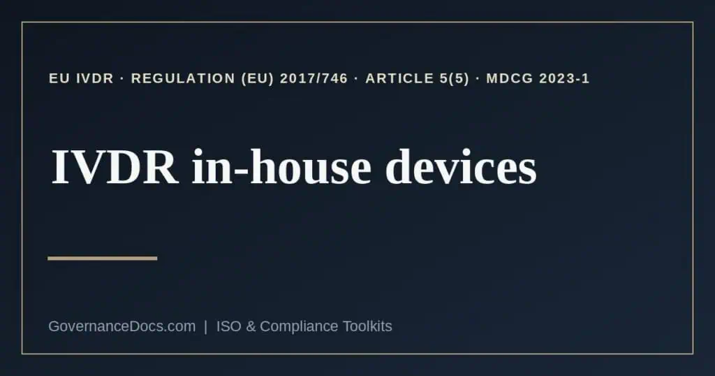 IVDR in-house devices explained