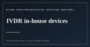 IVDR in-house devices explained