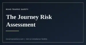 The journey risk assessment explained