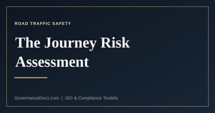 The journey risk assessment explained