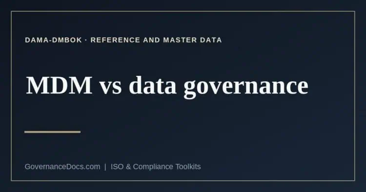 master data management vs data governance explained