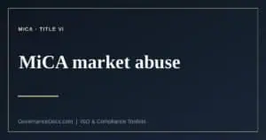 MiCA market abuse explained