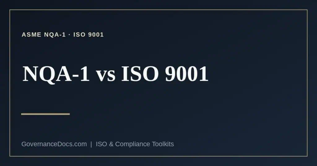 NQA-1 vs ISO 9001 explained