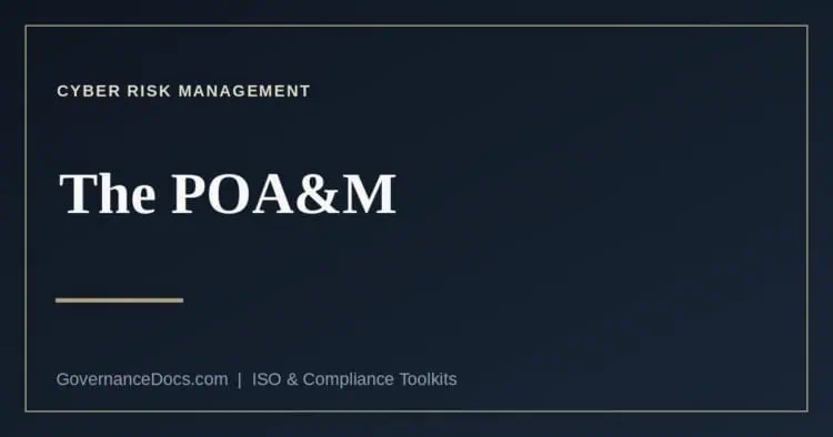The plan of action and milestones explained