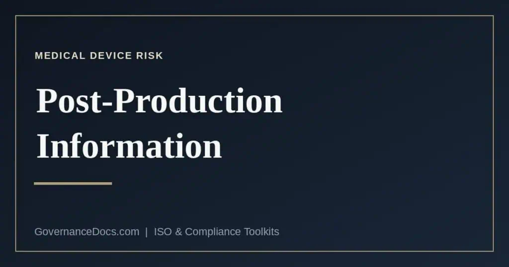 Post-production information under ISO 14971