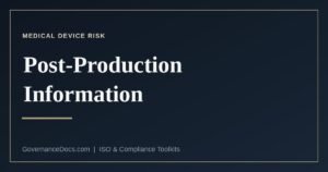 Post-production information under ISO 14971
