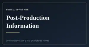 Post-production information under ISO 14971