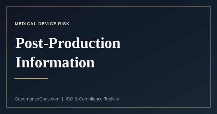 Post-production information under ISO 14971