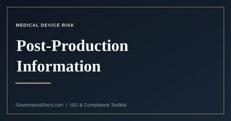 Post-production information under ISO 14971