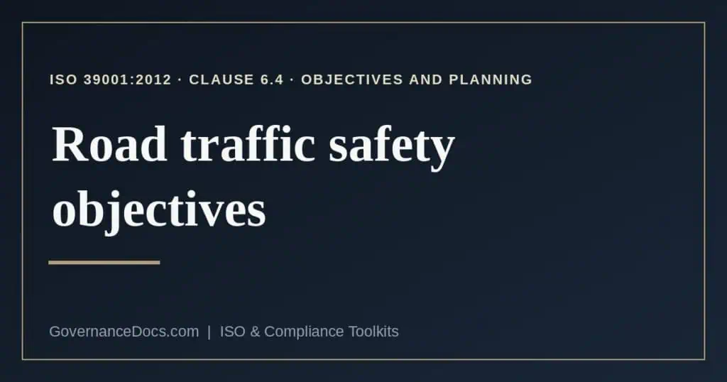 road traffic safety objectives explained