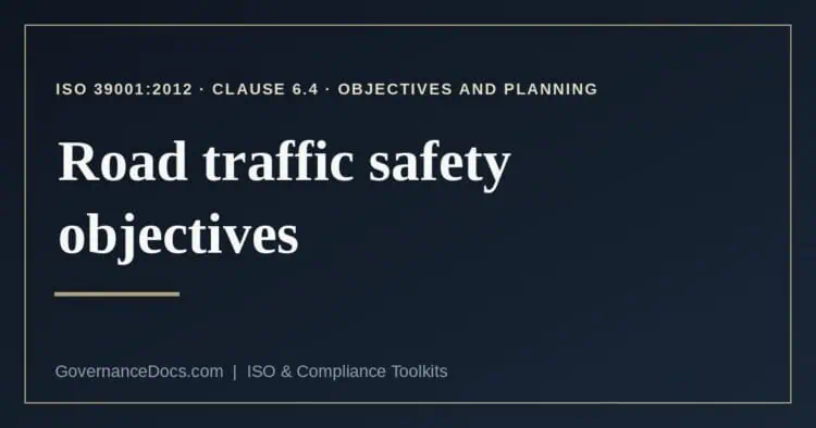road traffic safety objectives explained