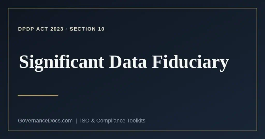 significant data fiduciary explained