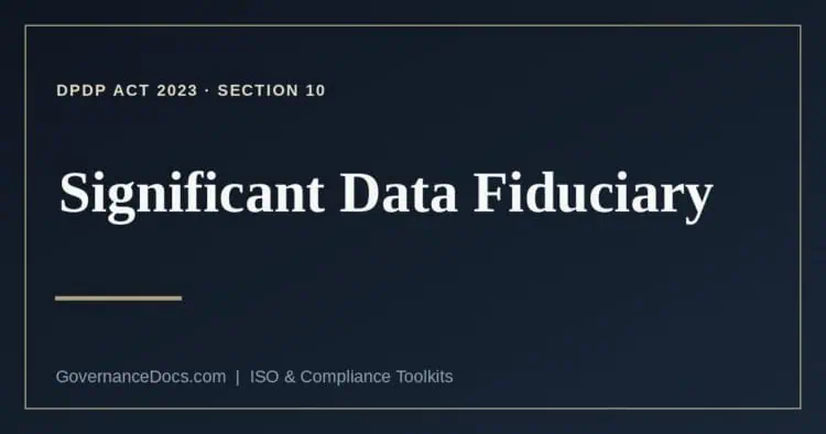 significant data fiduciary explained