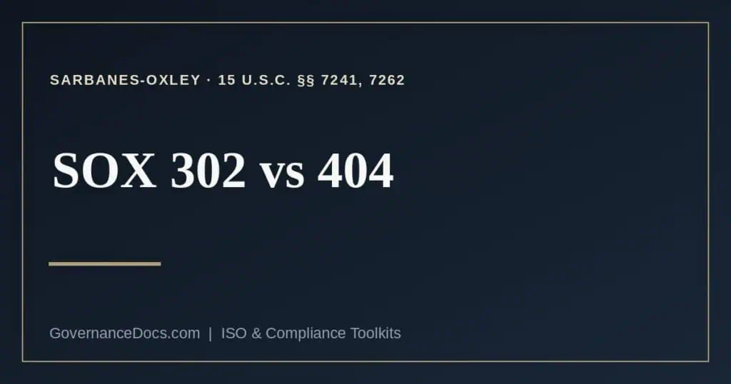 SOX 302 vs 404 explained