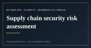 supply chain security risk assessment explained