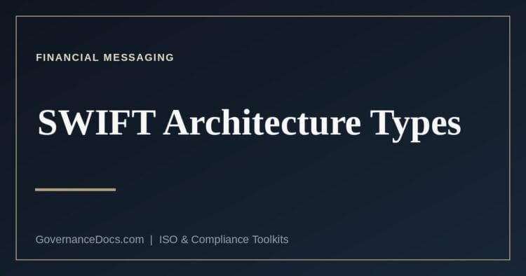 SWIFT architecture types explained