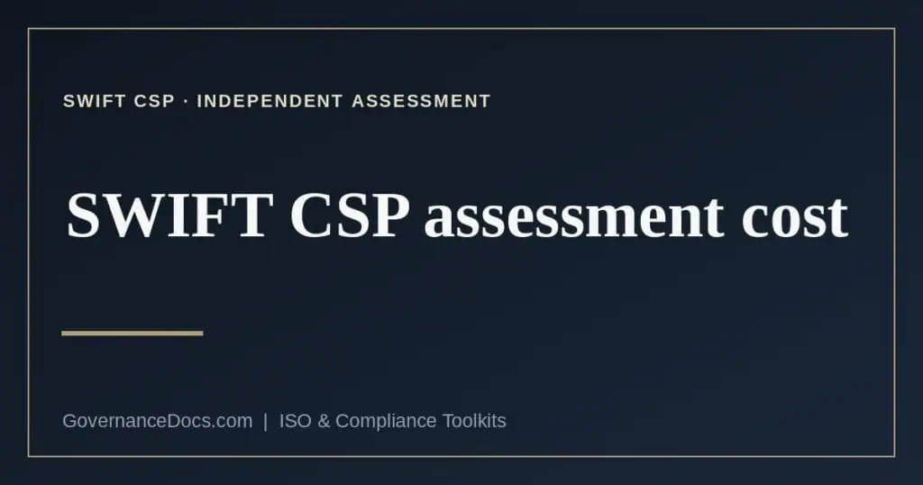SWIFT CSP assessment cost explained