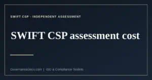 SWIFT CSP assessment cost explained