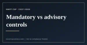 SWIFT mandatory controls explained