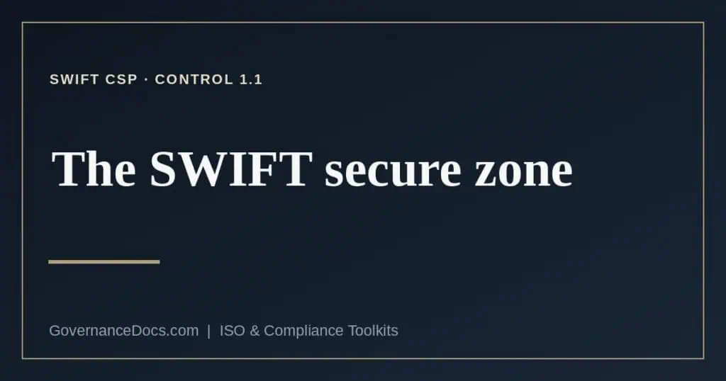 SWIFT secure zone explained