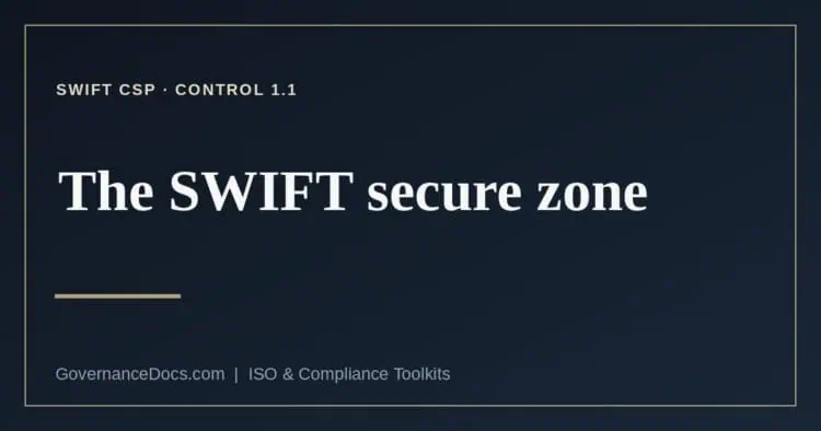 SWIFT secure zone explained