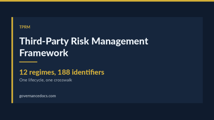 third-party risk management framework — Third-Party Risk Management Framework: One Lifecycle, Twelve Regimes (2026 Guide)