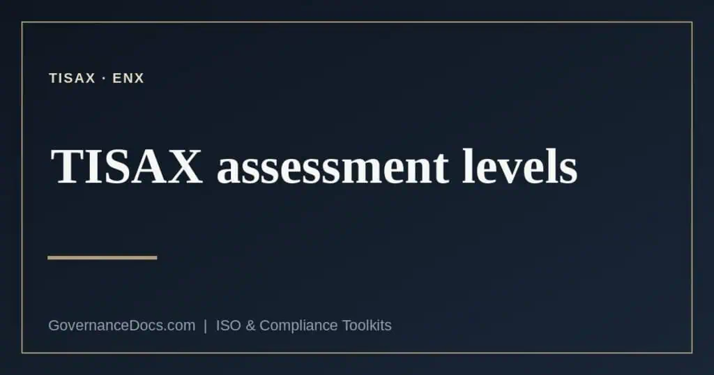 TISAX assessment levels explained