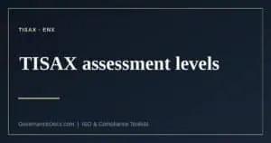 TISAX assessment levels explained