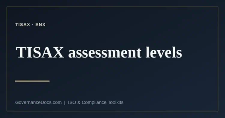 TISAX assessment levels explained