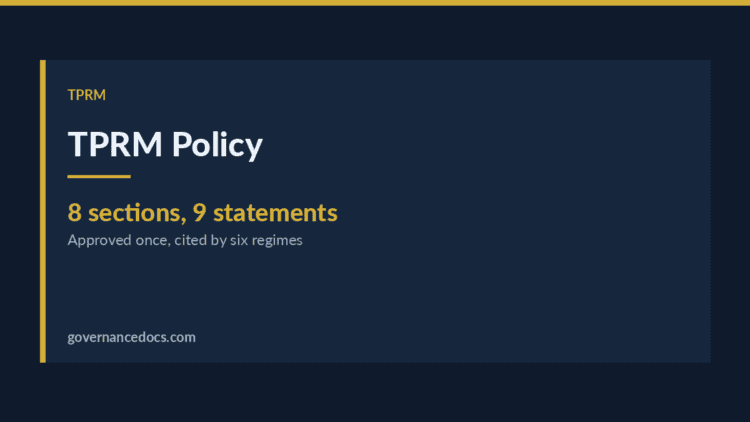 TPRM policy — TPRM Policy: What It Must Contain and What Makes It Evidence (2026 Guide)
