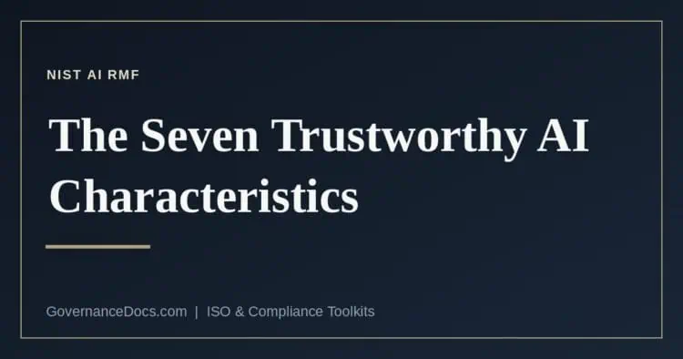 trustworthy AI characteristics explained