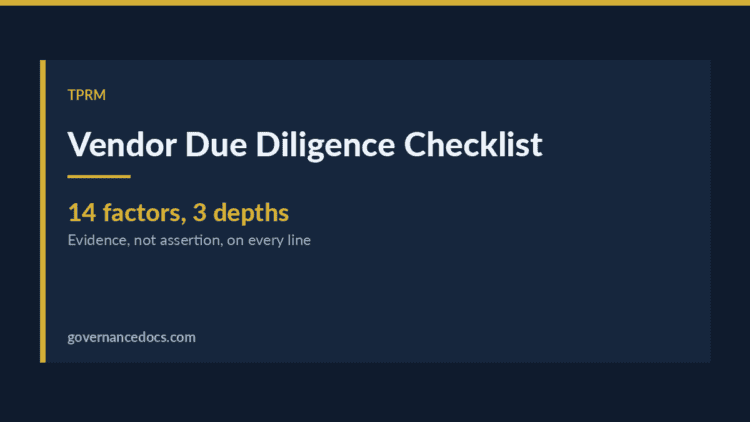 vendor due diligence checklist — Vendor Due Diligence Checklist: 14 Factors, Three Depths, One Evidence Rule (2026)