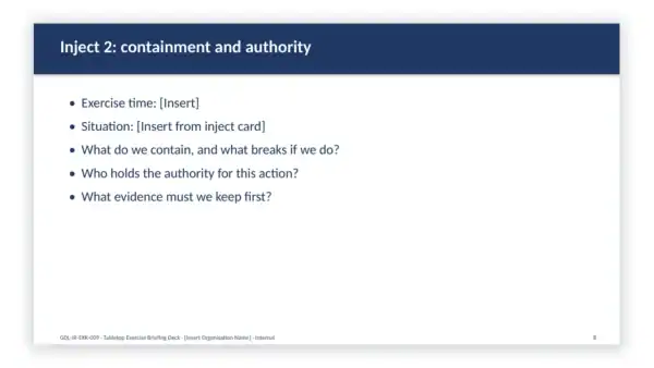 Incident Response Toolkit sample: GDL-IR-EXR-009 - Tabletop Exercise Briefing Deck